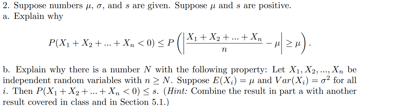 Solved Suppose Numbers µ S And S Are Given Suppose µ A Chegg Com