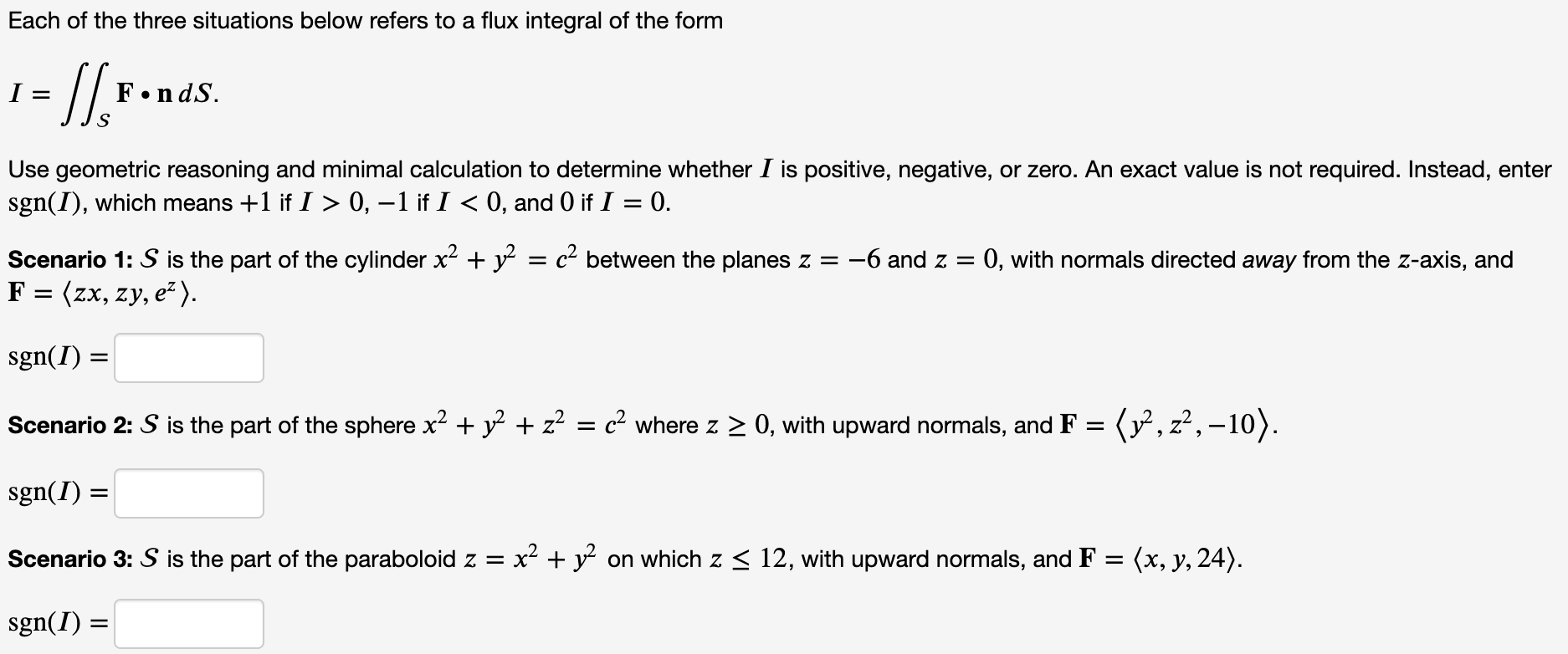 Solved Each of the three situations below refers to a flux | Chegg.com