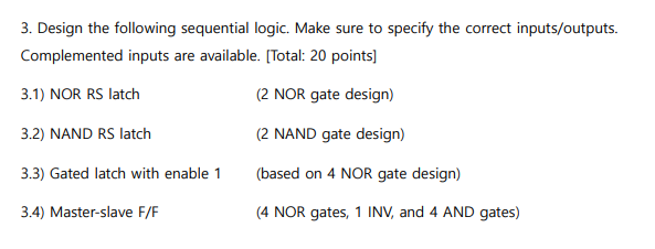 Solved 3. Design The Following Sequential Logic. Make Sure | Chegg.com