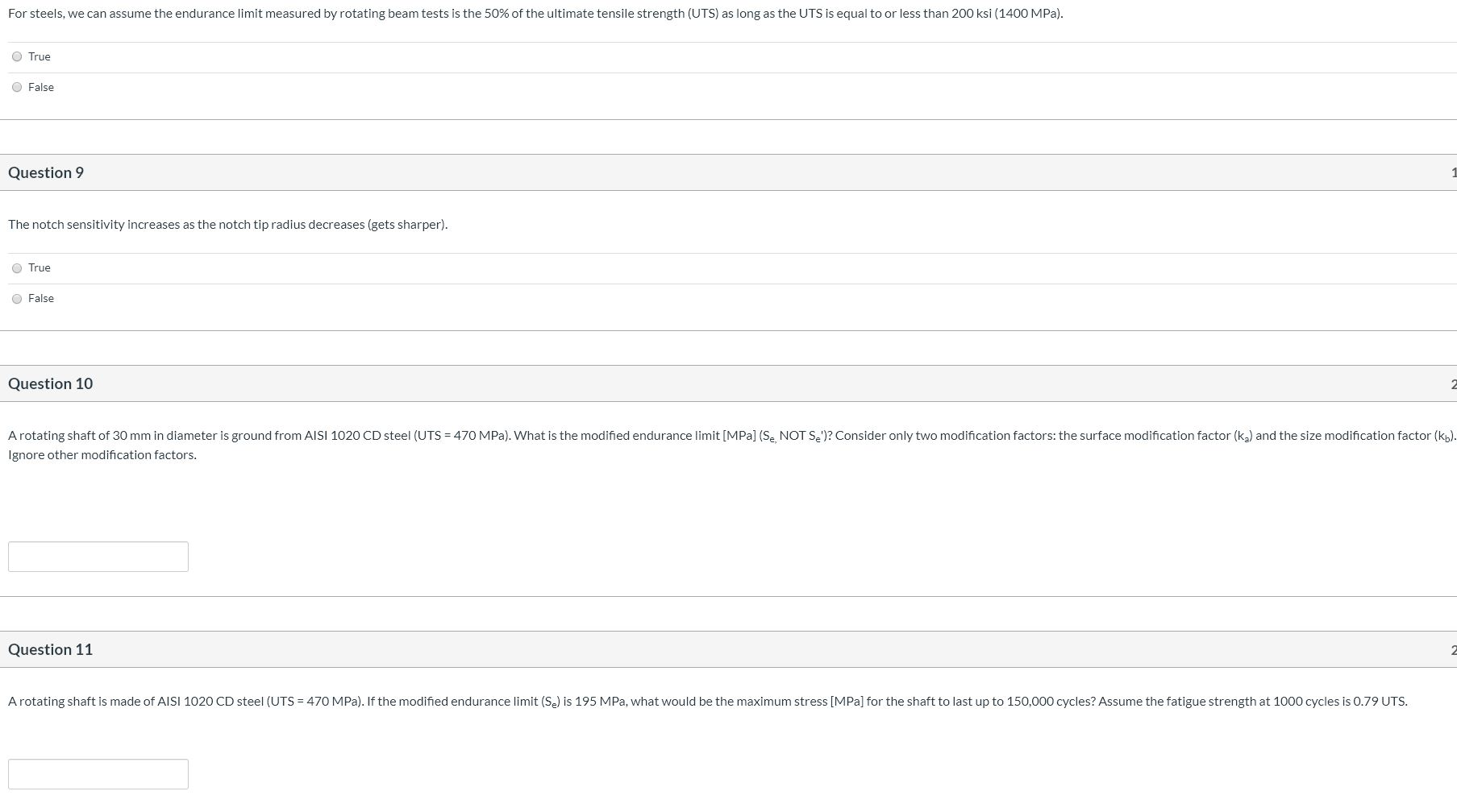 Solved For steels, we can assume the endurance limit