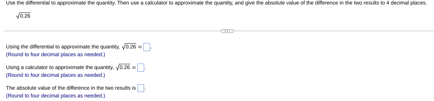 Solved Use the differential to approximate the quantity. | Chegg.com