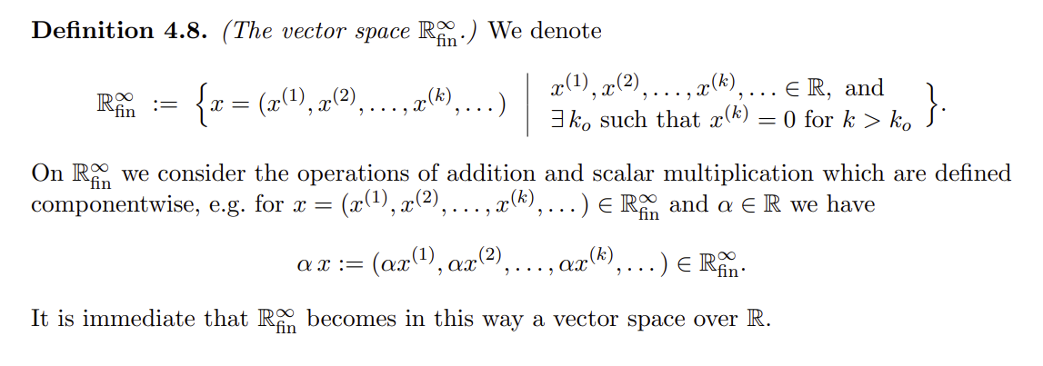 Solved Definition 4.8. (The vector space Rfin ∞.) We denote | Chegg.com