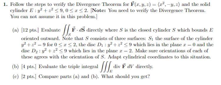 Solved 1. Follow the steps to verify the Divergence Theorem | Chegg.com