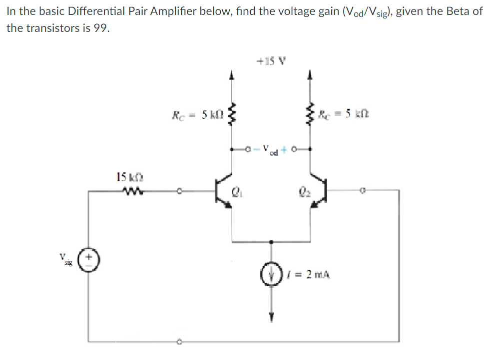 Solved In The Basic Differential Pair Amplifier Below, Find | Chegg.com