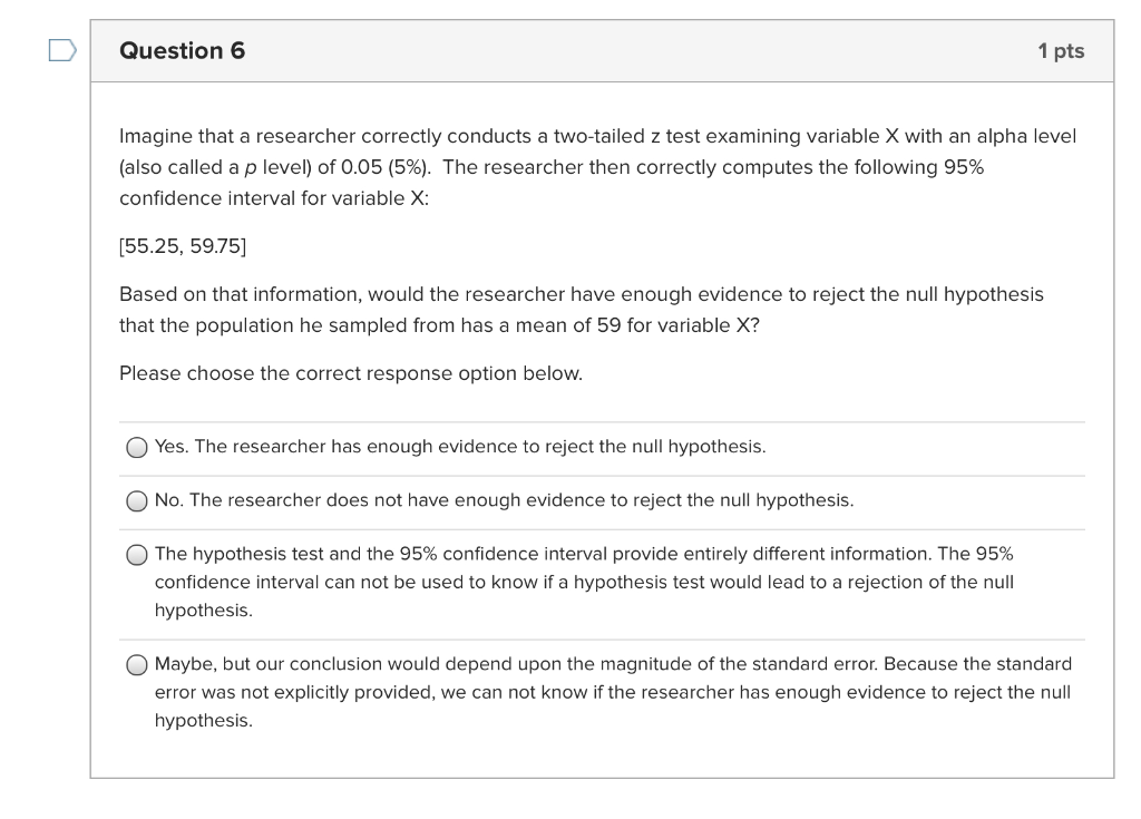 Solved Question 6 1 Pts Imagine That A Researcher Correctly