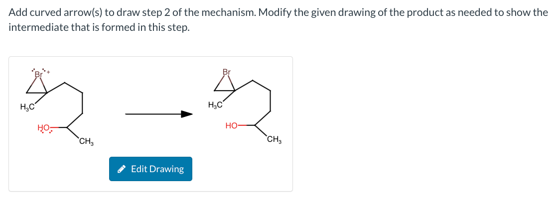 Solved Add curved arrows to draw step 2 of the mechanism. | Chegg.com