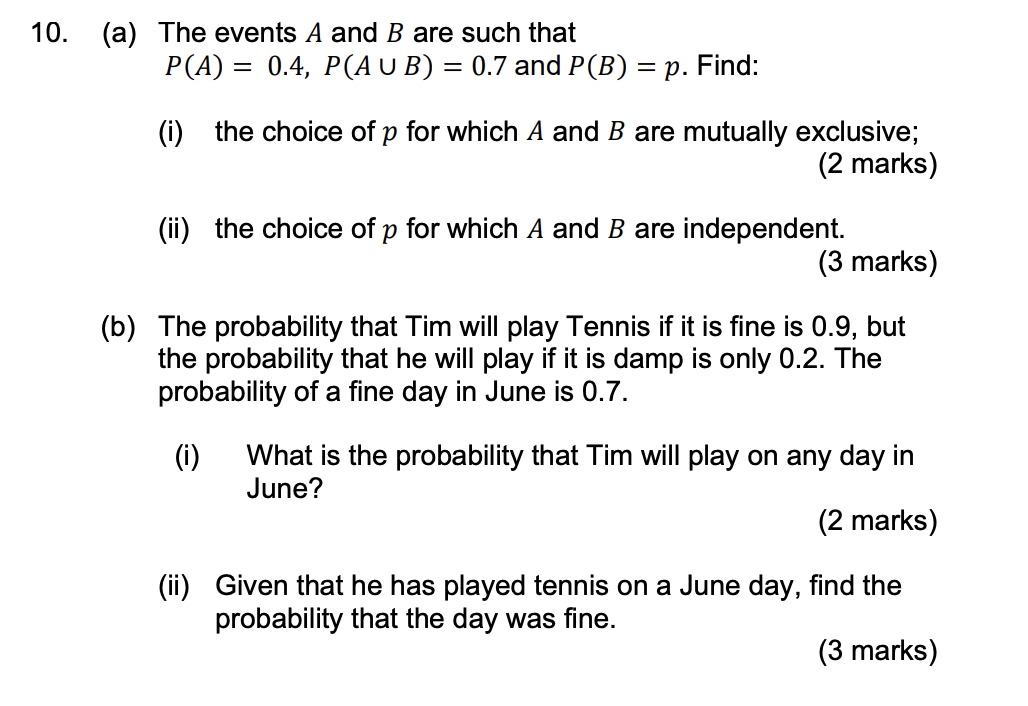 Solved 10. (a) The Events A And B Are Such That P(A) = 0.4, | Chegg.com