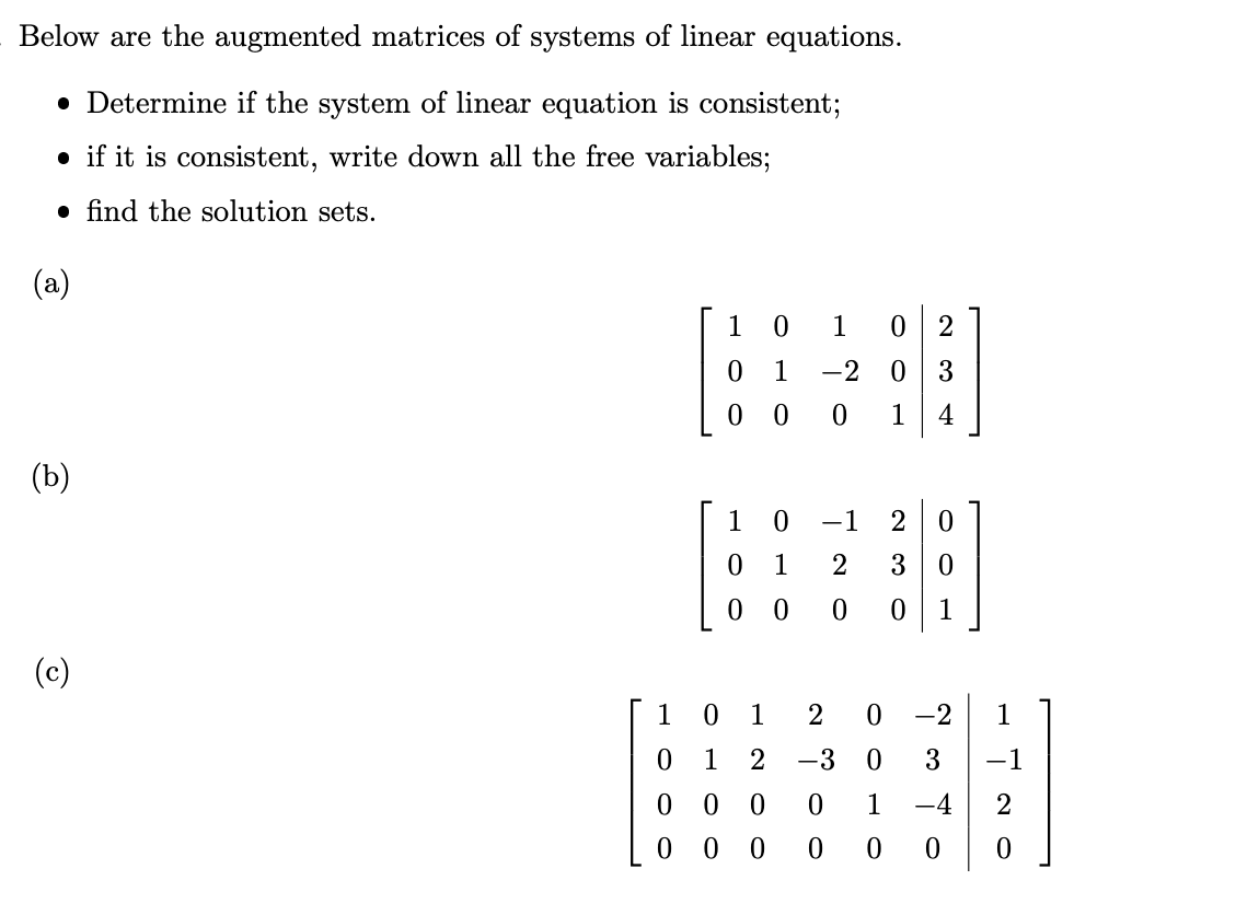 Solved Below Are The Augmented Matrices Of Systems Of Linear