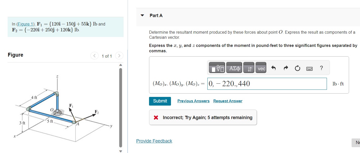 Solved In (Figure 1), F1={120i−150j+55k}lb and | Chegg.com