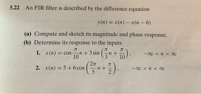 Solved 5.22 An FIR filter is described by the difference | Chegg.com