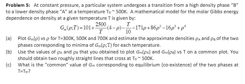 Solved Problem 5: At constant pressure, a particular system | Chegg.com