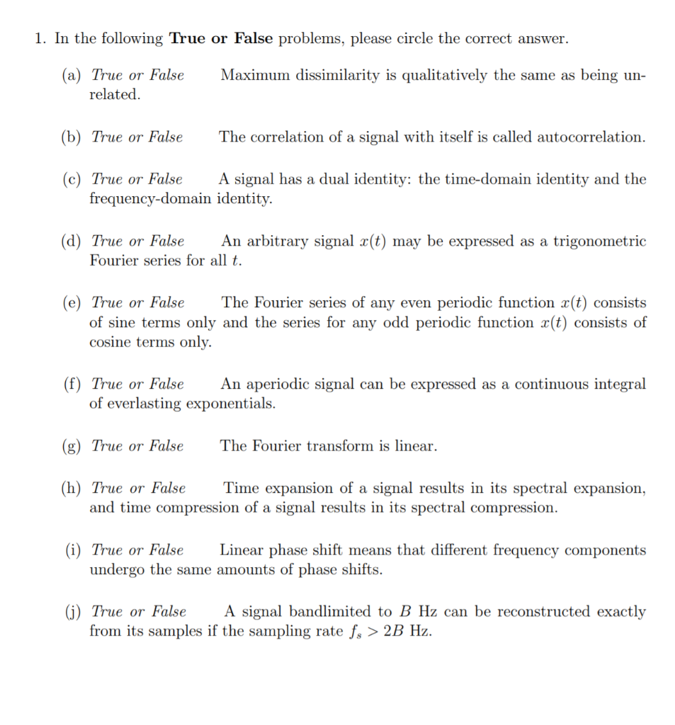 Solved 1. In the following True or False problems, please | Chegg.com