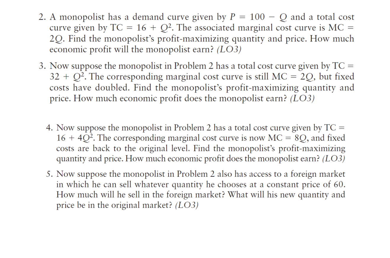 solved-2-a-monopolist-has-a-demand-curve-given-by-p-100-q-chegg