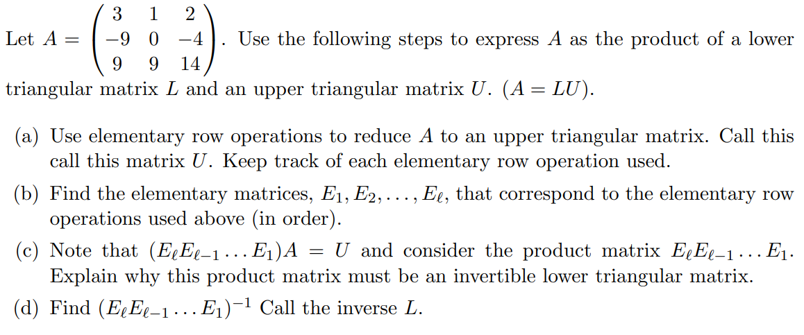 Solved Let \\( A=\\left(\\begin{array}{ccc}3 & 1 & 2 \\\\ -9 | Chegg.com