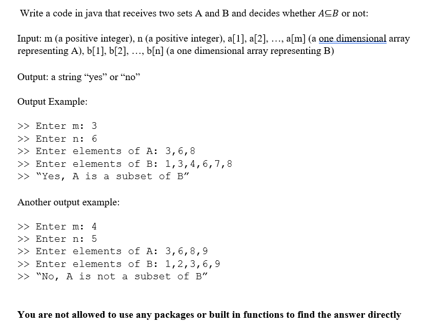 Solved Write a code in java that receives two sets A and B | Chegg.com