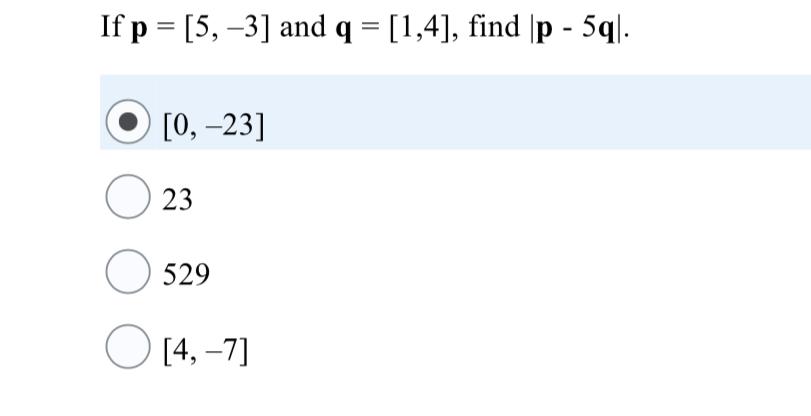 Solved If P 5 3 And Q 1 4 Find P 5q 0 Chegg Com
