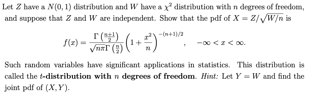 Solved Let Z Have A N 0 1 Distribution And W Have A X D Chegg Com