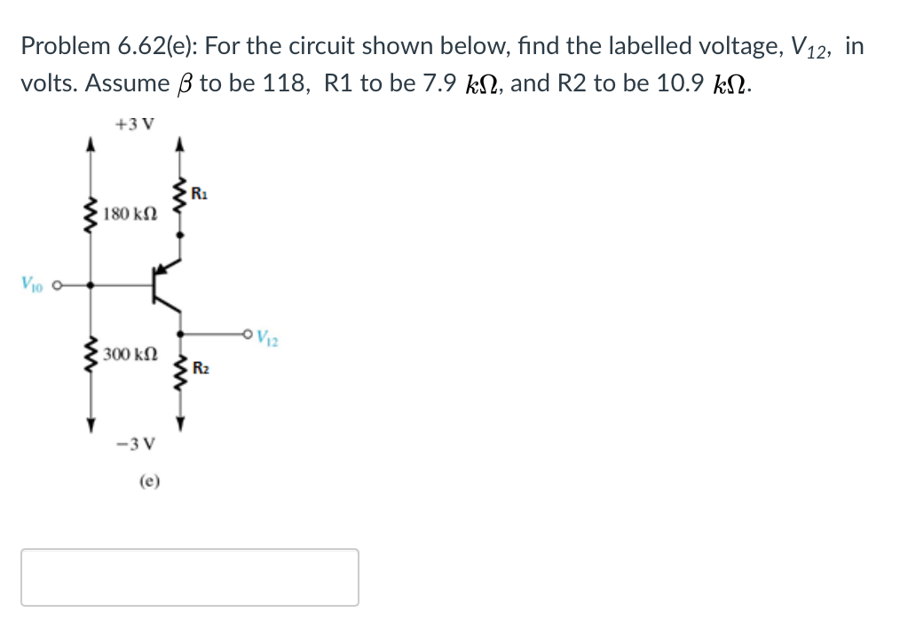 Solved Problem 6 62 E For The Circuit Shown Below Find Chegg Com