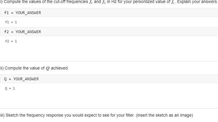 Set Up This Code Will Output The Centre Frequency Chegg Com