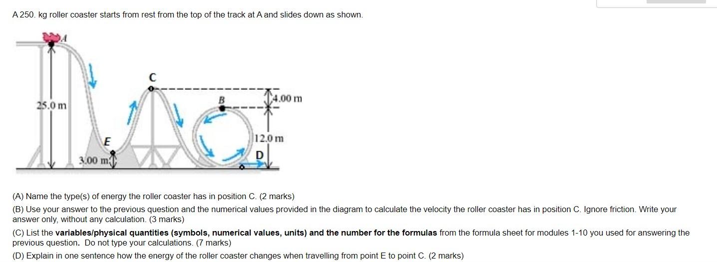 Solved A 250. kg roller coaster starts from rest from the