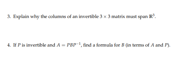 Solved 3. Explain why the columns of an invertible 3×3 | Chegg.com