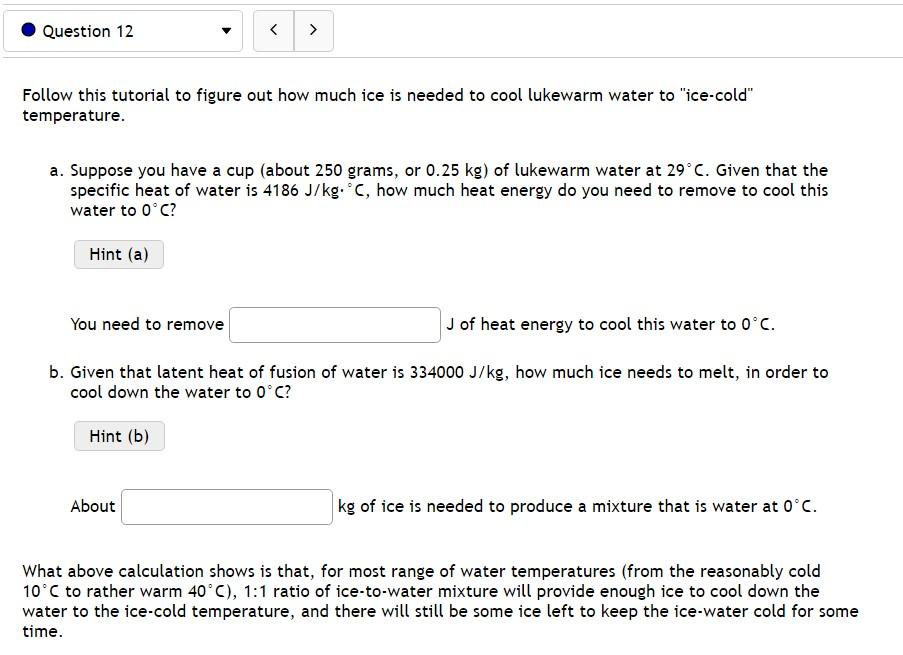 Solved Follow this tutorial to figure out how much ice is | Chegg.com