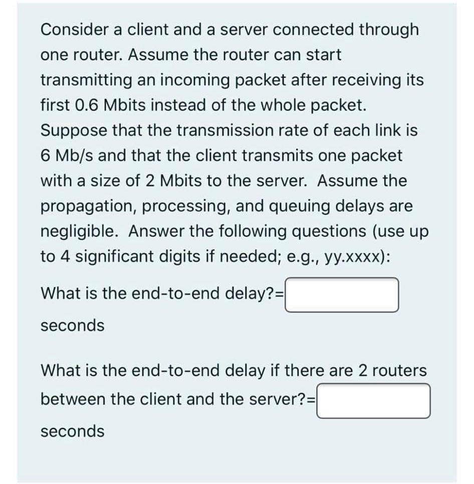 Solved a Consider a client and a server connected through | Chegg.com