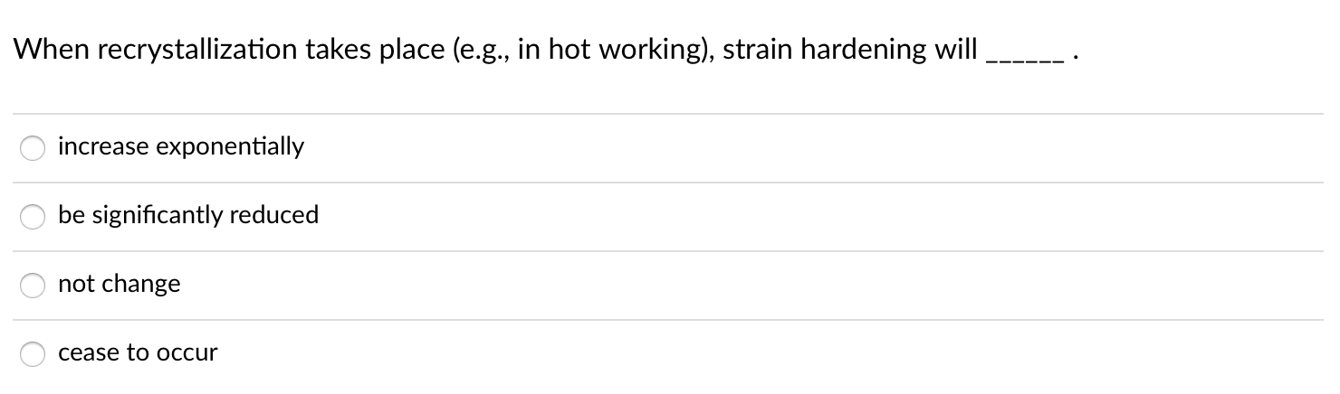 Solved When recrystallization takes place (e.g., in hot | Chegg.com