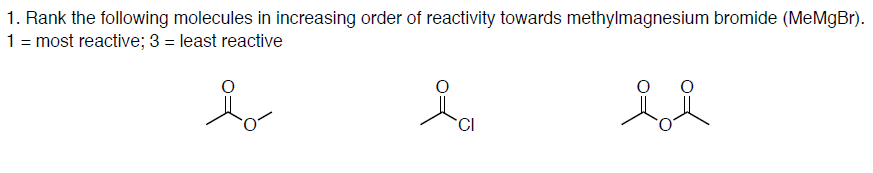 Solved 1. Rank The Following Molecules In Increasing Order | Chegg.com