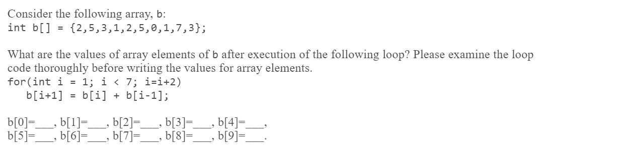 Solved Consider The Following Array, B: Int B[] | Chegg.com