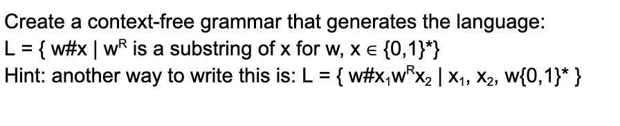 Solved Create a context-free grammar that generates the | Chegg.com