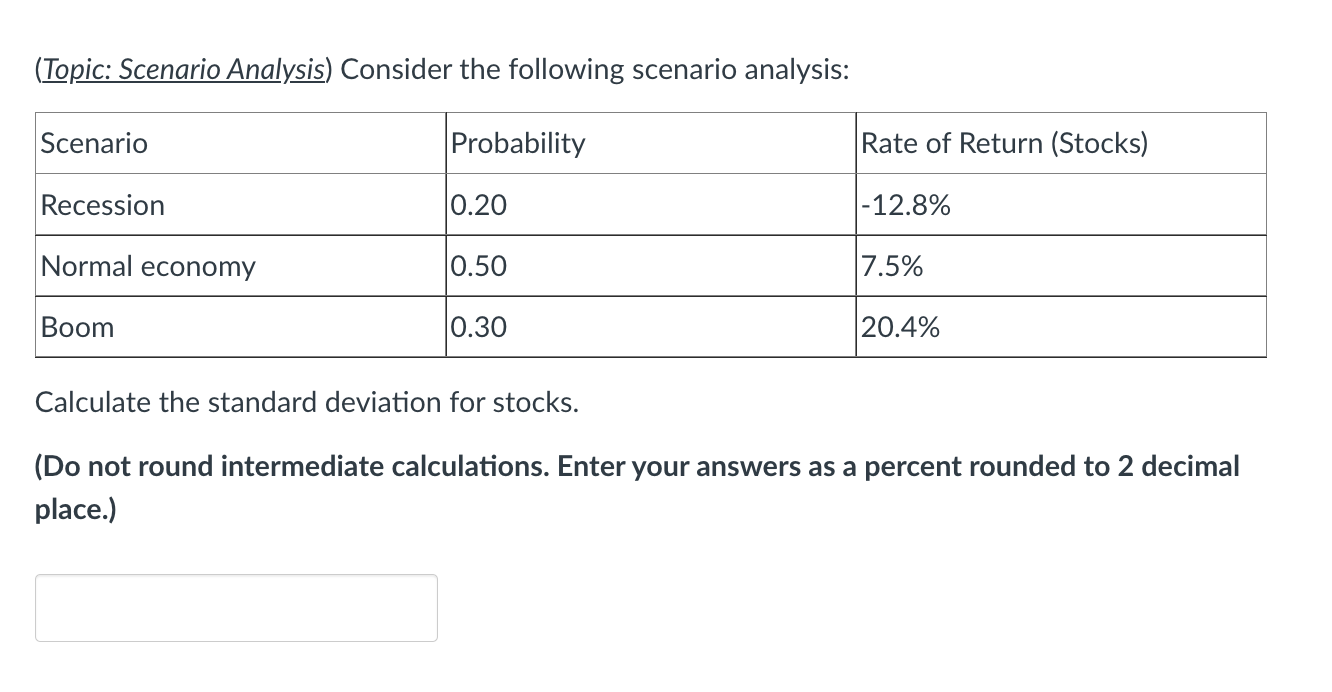 Solved (Topic: Scenario Analysis) Consider The Following | Chegg.com