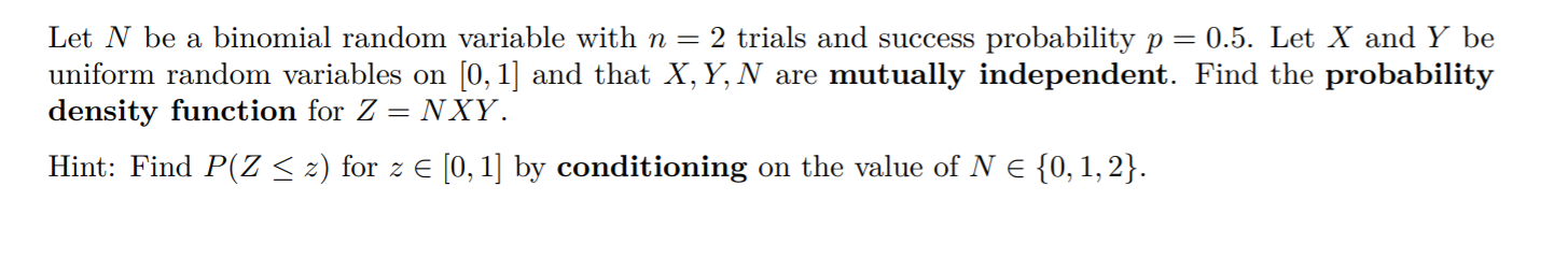 Let N be a binomial random variable with n= 2 trials | Chegg.com