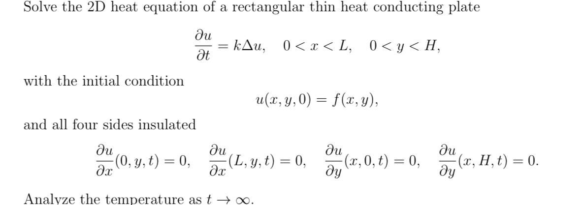 Solved Solve the 2D heat equation of a rectangular thin heat | Chegg.com