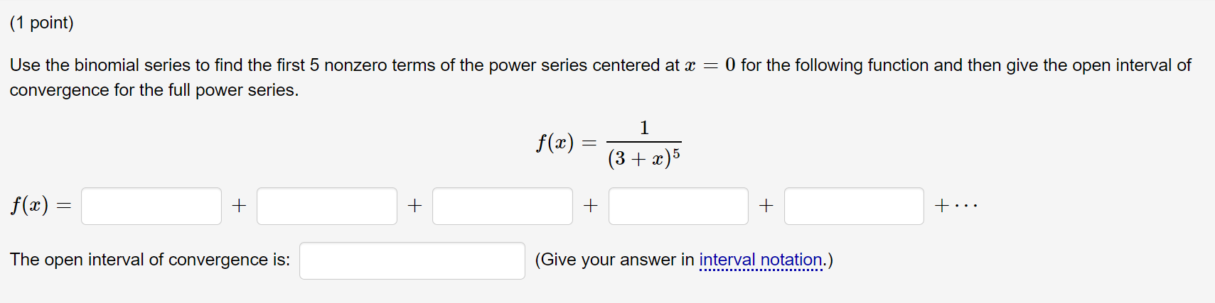 Solved (1 point) Use the binomial series to find the first 5 | Chegg.com