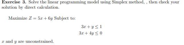 Solved Exercise 3. Solve the linear programming model using | Chegg.com