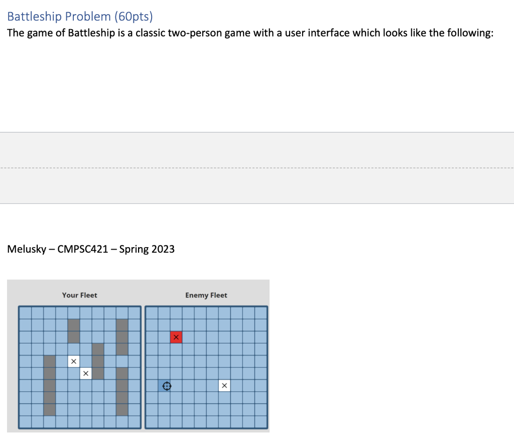 Solved Battleship Problem 60pts The Game Of Battleship Is Chegg Com   Phpk4sYqo