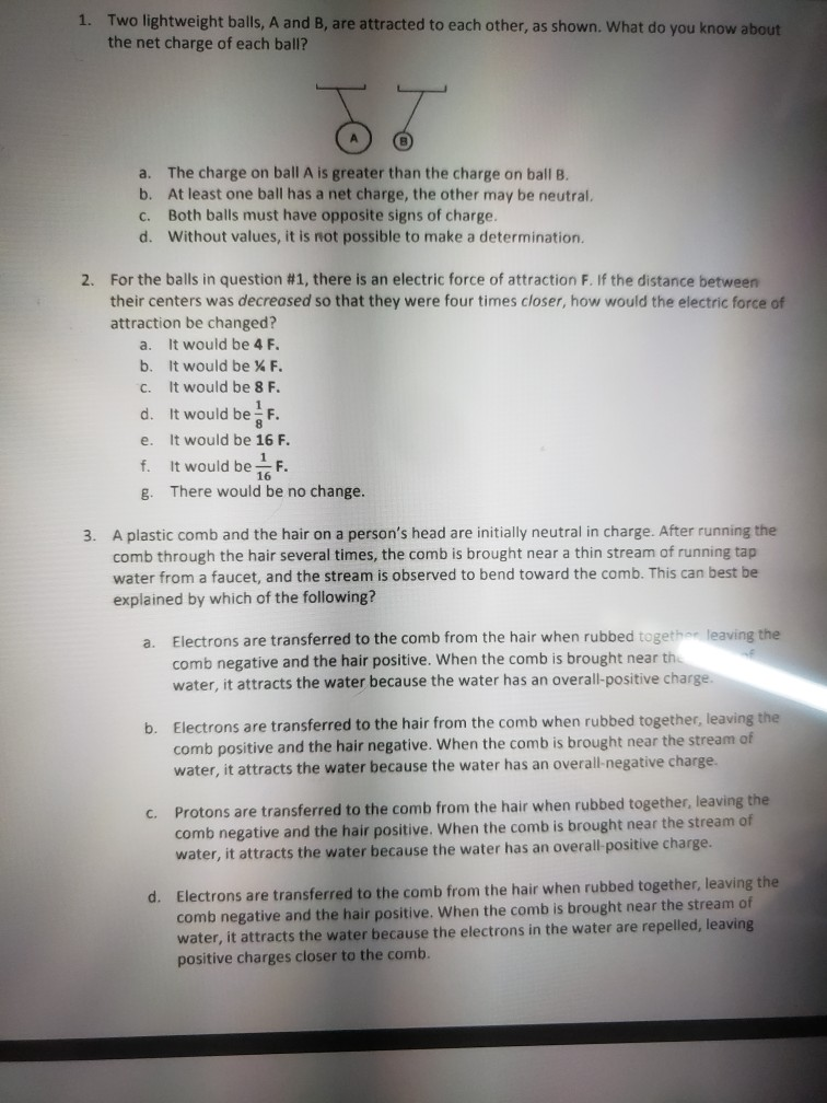 Solved Two Lightweight Balls A And B Are Attracted To E