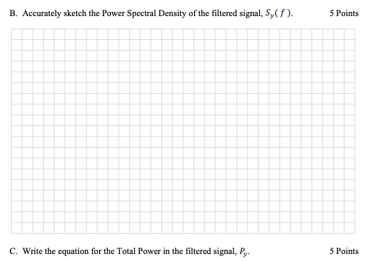 Solved Problem 4: Gaussian, White Noise with Power Spectral | Chegg.com
