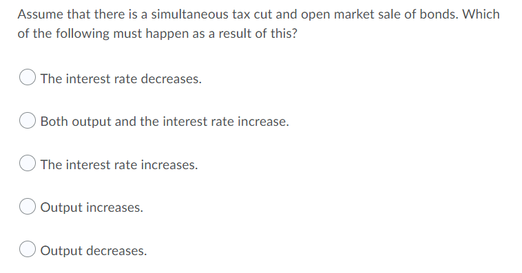 Solved Assume that there is a simultaneous tax cut and open | Chegg.com