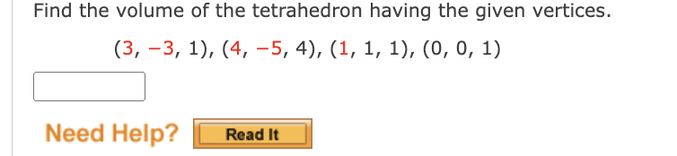 find the volume of the tetrahedron having the given vertices