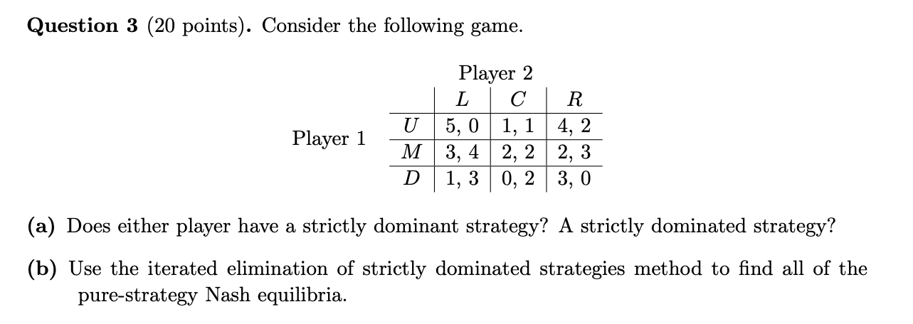 Solved Question 3 (20 points). Consider the following game. | Chegg.com