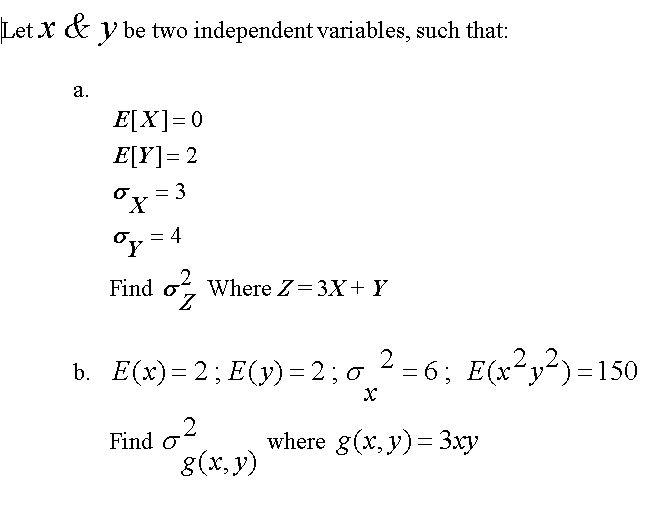 Solved Let X Y Be Two Independent Variables Such That Chegg Com