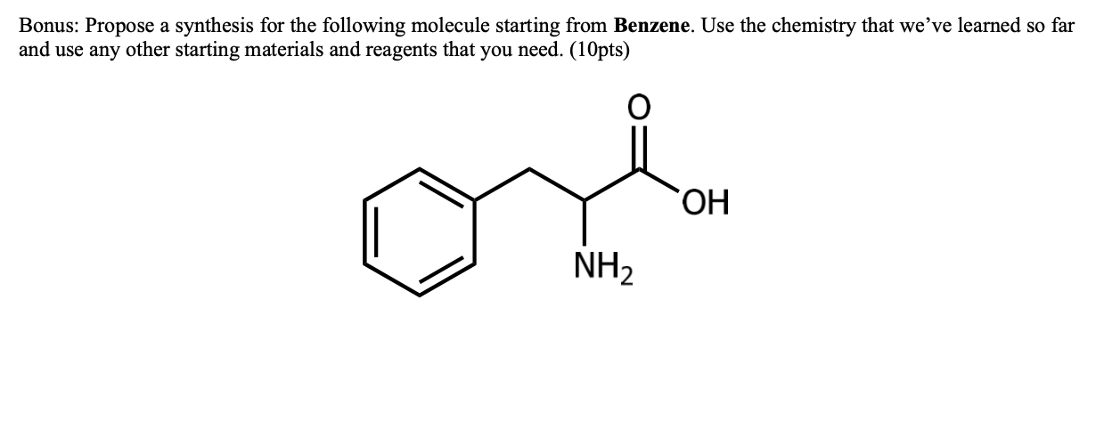 Solved Bonus: Propose a synthesis for the following molecule | Chegg.com