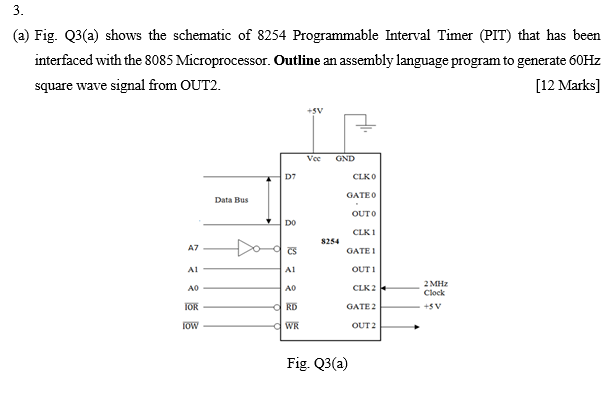 Solved 3. (a) Fig. Q3(a) shows the schematic of 8254 | Chegg.com