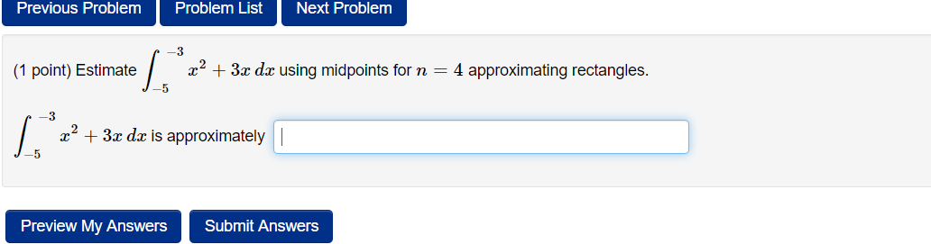 Solved 1 Point Estimate ∫−3−5x2 3xdx∫−5−3x2 3xdx