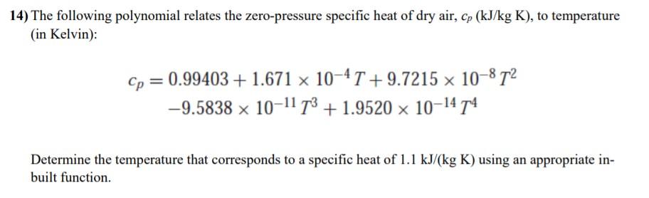 Solved 14) The following polynomial relates the | Chegg.com