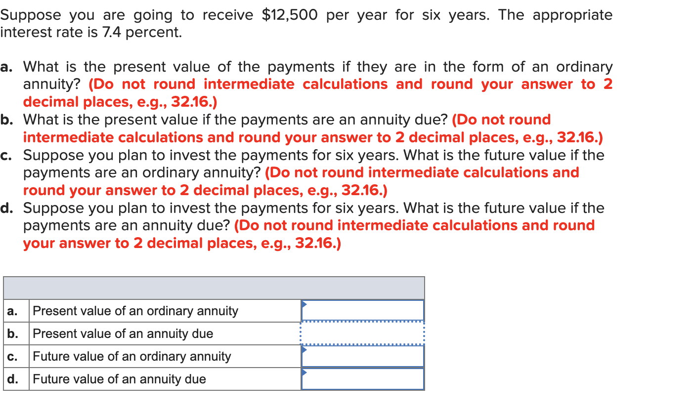 Solved Suppose You Are Going To Receive Per Year For Chegg Com