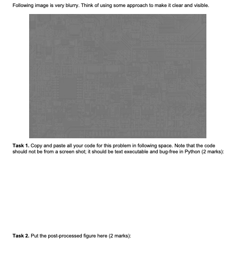 Solved Following image is very blurry. Think of using some | Chegg.com