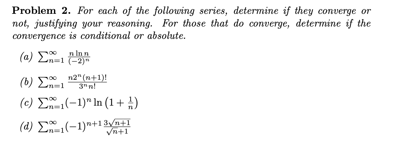 Solved Problem 2. ﻿For Each Of The Following Series, | Chegg.com